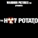 The Hot Potato